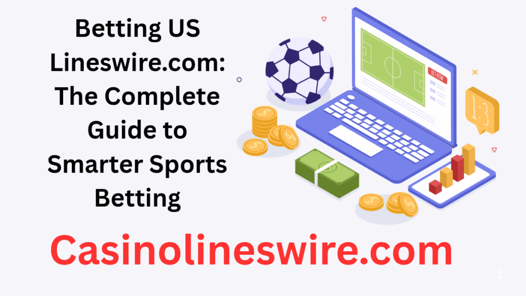 Betting US Lineswire.com